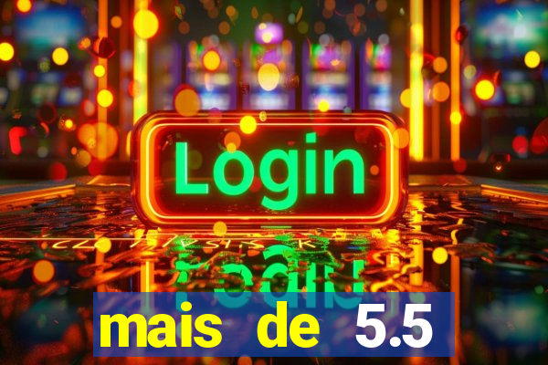 mais de 5.5 escanteios o que significa